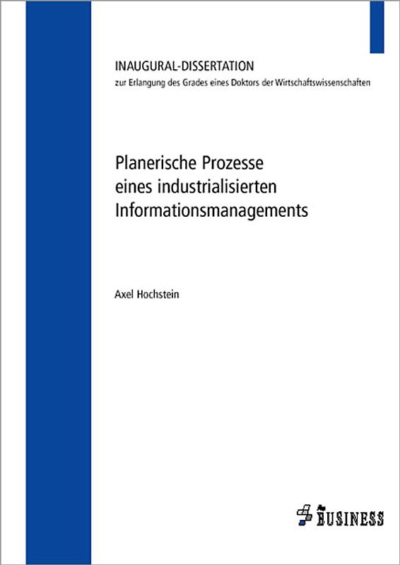 Planerische Prozesse eines industrialisierten Informationsmangements