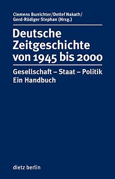 Deutsche Zeitgeschichte von 1945 bis 2000