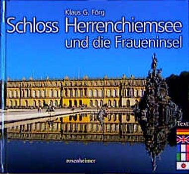 Schloss Herrenchiemsee und die Fraueninsel