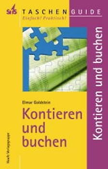 Kontieren und buchen. Richtig, sicher und vollständig nach DATEV, IKR, BGA