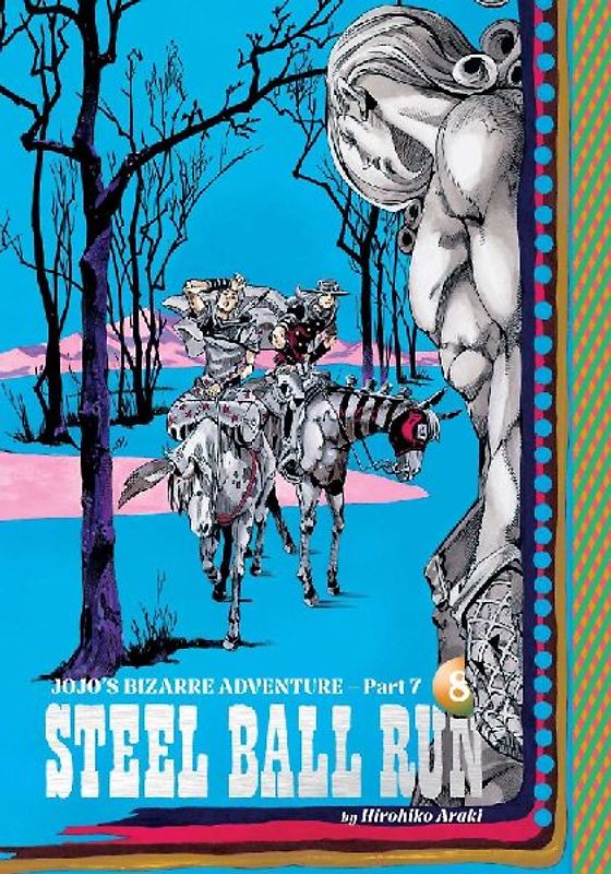 Jojo's Bizarre Adventure: Part 7--Steel Ball Run, Vol. 8