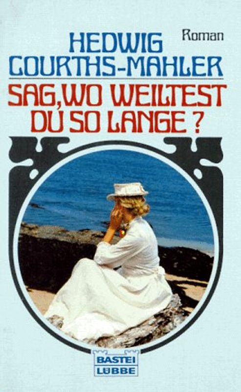 Sag, wo weiltest du solange