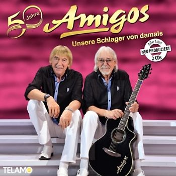 50 Jahre:Unsere Schlager von damals - Amigos [2 CDs]