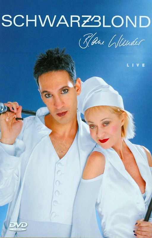 Schwarzblond - Blaue Wunder: Live
