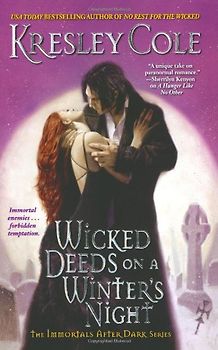 Wicked Deeds on a Winter's Night (Immortals After Dark) - Kresley Cole