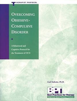 Overcoming Obsessive-Compulsive Disorder - Therapist Protocol