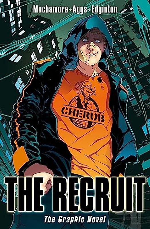 Cherub: The Recruit Graphic Novel