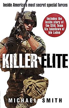 Killer Elite (Cassell Military) - Smith, Michael