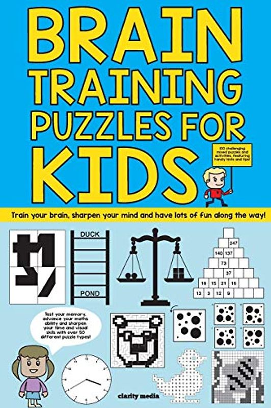Brain Training Puzzles For Kids: 100 of the best brain teasers with over 50 puzzle types