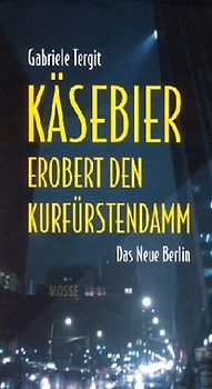 Käsebier erobert den Kurfürstendamm