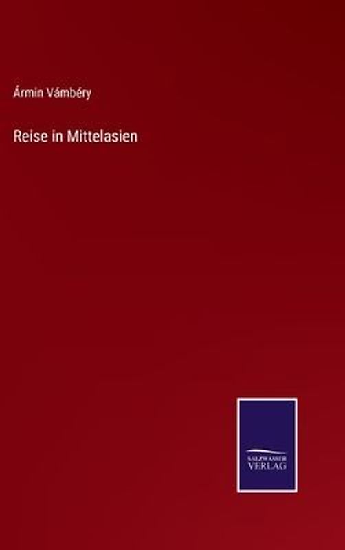 Reise in Mittelasien