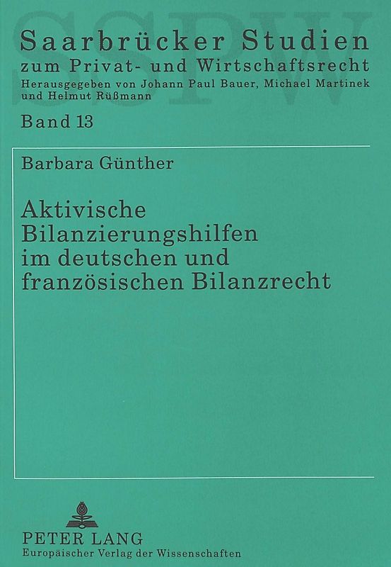 Aktivische Bilanzierungshilfen im deutschen und französischen Bilanzrecht