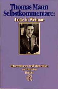 Selbstkommentare: 'Lotte in Weimar'