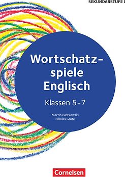 Wortschatz-Spiele Englisch - Klasse 5-7