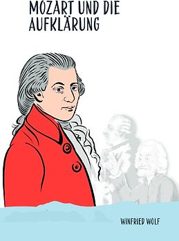 Mozart und die Aufklärung
