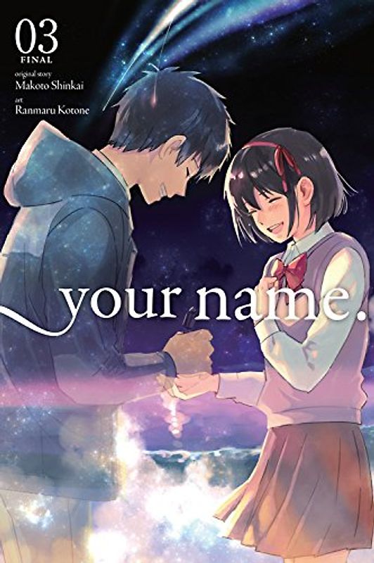 your name., Vol. 3 (your name. (manga), Band 3)