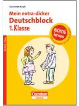RICHTIG lernen - Mein extra-dicker Deutschblock 1. Klasse