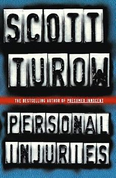 Personal Injuries - Scott Turow