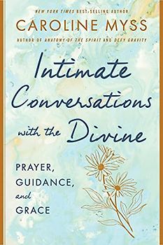 Intimate Conversations with the Divine