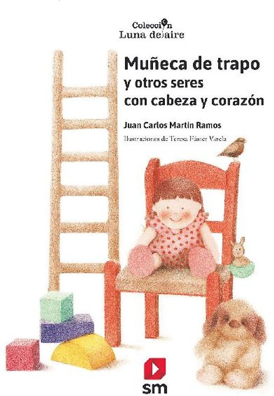 Muñeca de trapo : y otros seres con cabeza y corazón