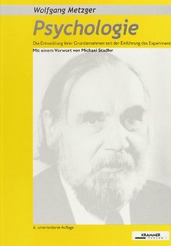Psychologie. Die Entwicklung ihrer Grundannahmen seit der Einführung des Experiments