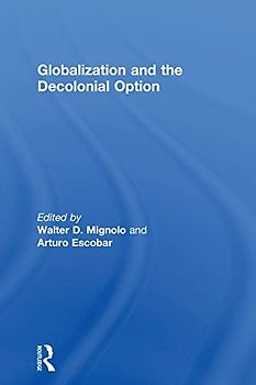Globalization and the Decolonial Option
