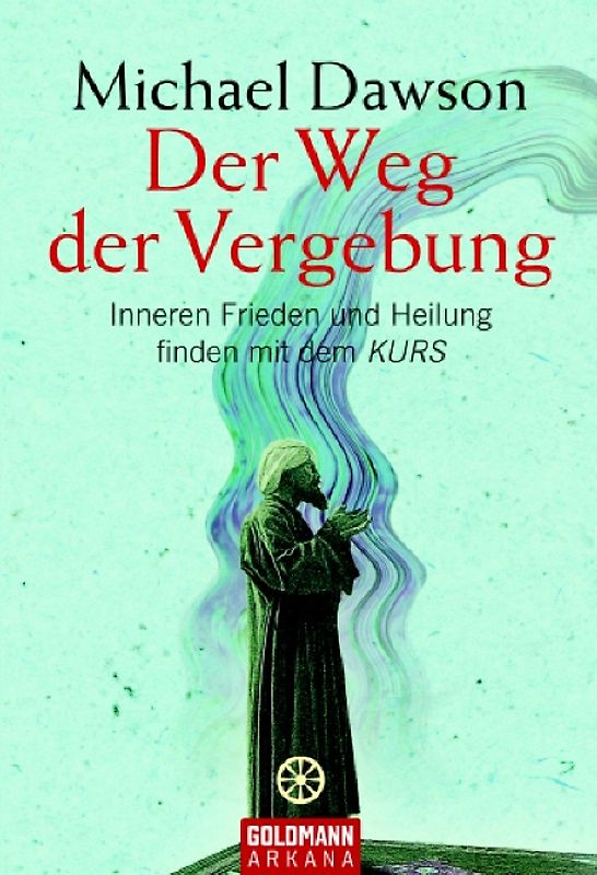 Der Weg der Vergebung