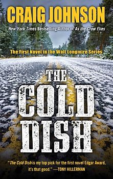 The Cold Dish (Walt Longmire Mystery: Thorndike Press Large Print Crime Scene, 1)
