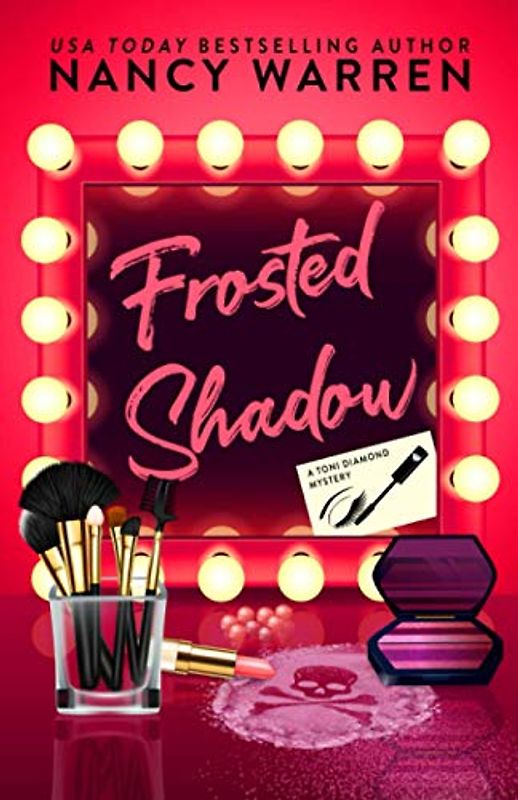 Frosted Shadow, A Toni Diamond Mystery: A Romantic Comedy Mystery (Toni Diamond Mysteries, Band 1)