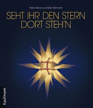Seht ihr den Stern dort steh'n