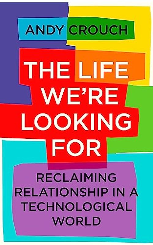 The Life We're Looking For