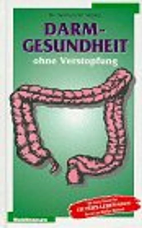 Darmgesundheit ohne Verstopfung