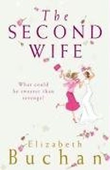 Second Wife - Elizabeth Buchan