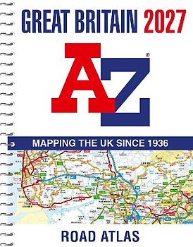 Great Britain A-Z Road Atlas 2027 (A4 Spiral)