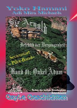 Sir Arnold 01: Onkel Adam