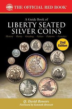 A Guide Book of Liberty Seated Silver Coins