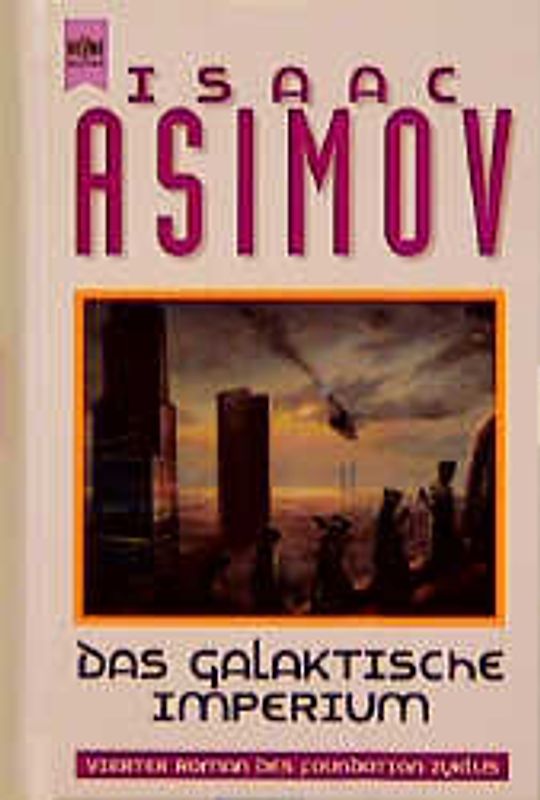 Foundation Zyklus / Das galaktische Imperium