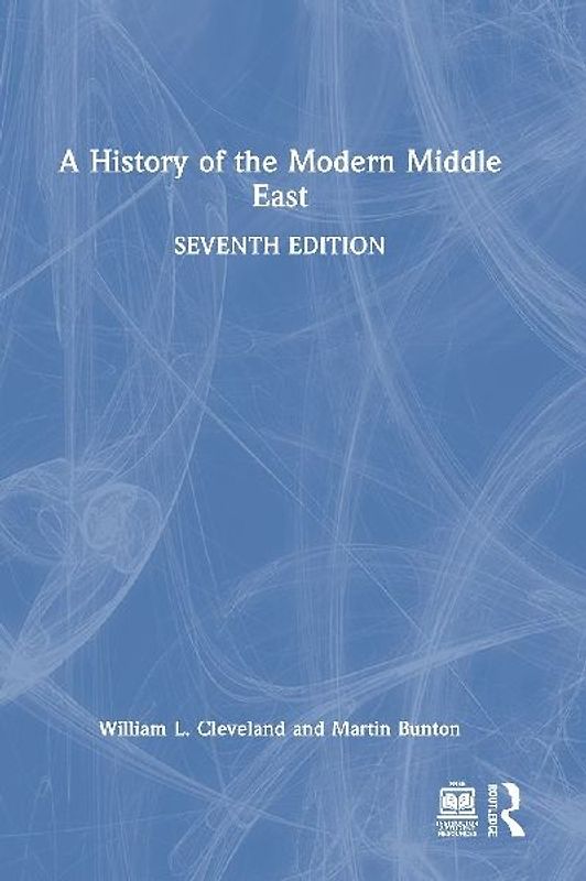 A History of the Modern Middle East