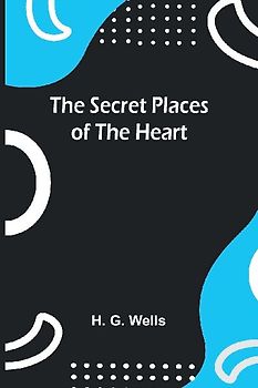 The Secret Places of the Heart