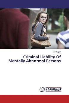 Criminal Liability Of Mentally Abnormal Persons