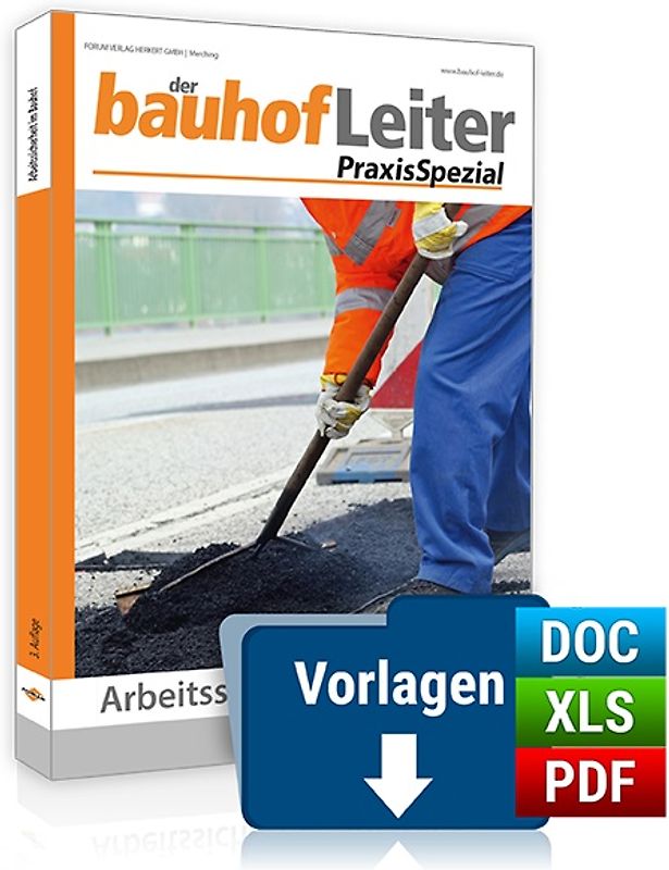 bauhofLeiter-PraxisSpezial: Arbeitssicherheit im Bauhof