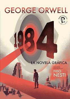 1984 (Novela Gráfica) / 1984 (Graphic Novel): La Novela Gráfica/ Graphic Novel (Best Seller | Cómic)