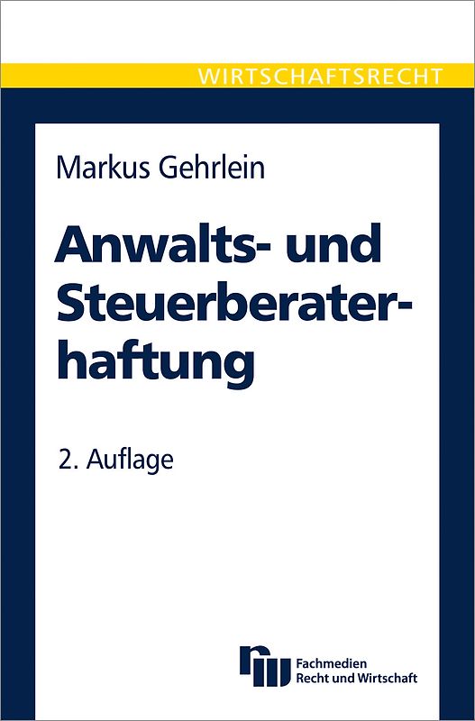 Anwalts- und Steuerberaterhaftung