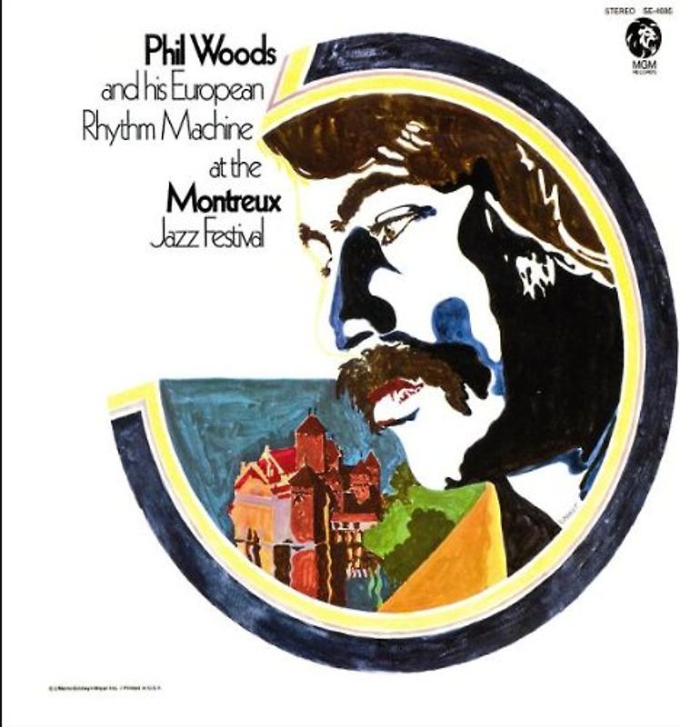 Phil Woods - At the Montreux Jazz Festival
