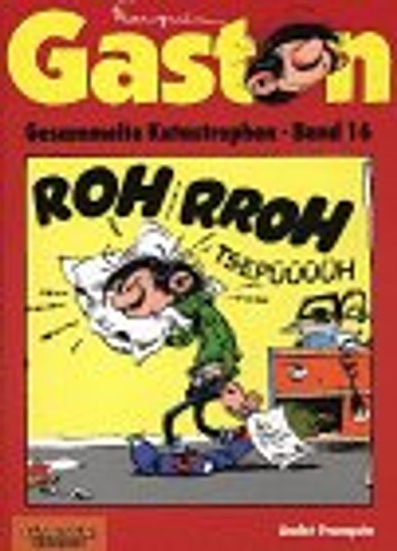 Gaston. Gesammelte Katastrophen