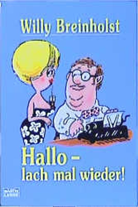 Hallo - lach mal wieder!