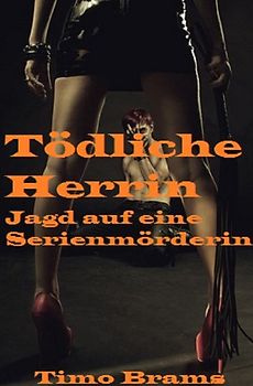 Tödliche Herrin