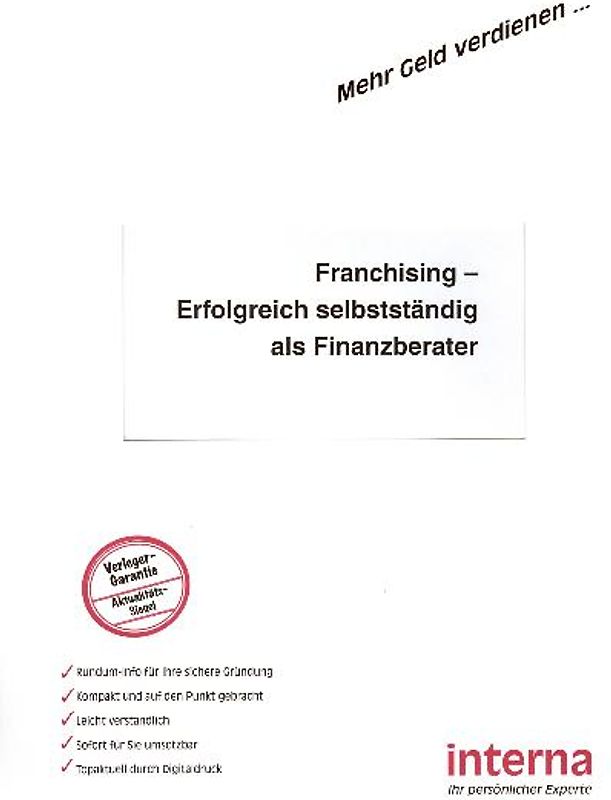 Franchising - Erfolgreich selbstständig als Finanzberater