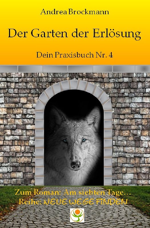 Neue Wege finden / Der Garten der Erlösung