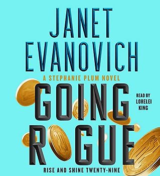 Going Rogue: Rise and Shine Twenty-Nine (Volume 29) (Stephanie Plum)